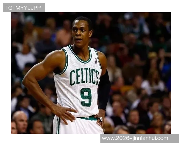 美记分析隆多在绿军的成长历程期待谢泼德能稳定贡献20分钟表现